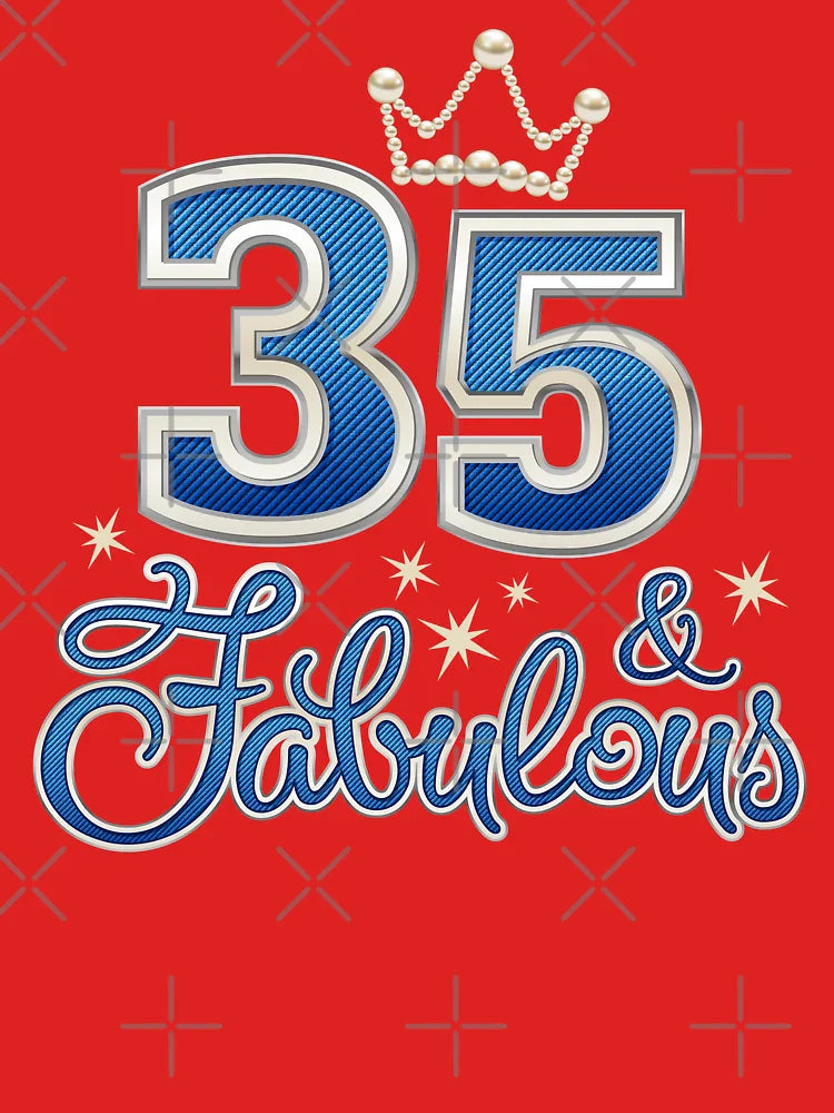 35th Birthday. 35 & Fabulous women’s Classic T-Shirt