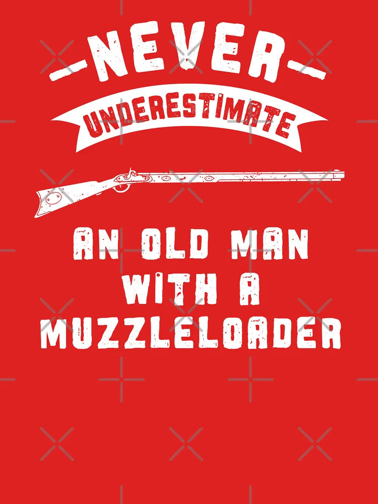 Muzzleloader Never Underestimate an Old Man Classic T-Shirt