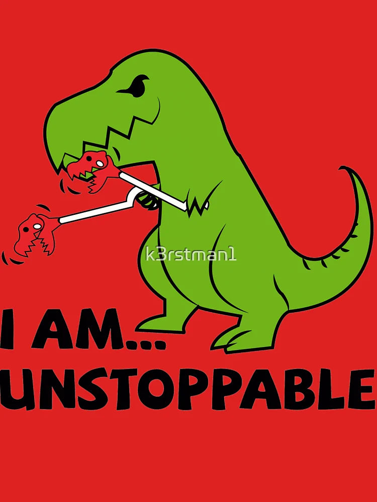 I am unstoppable T-rex Classic T-Shirt
