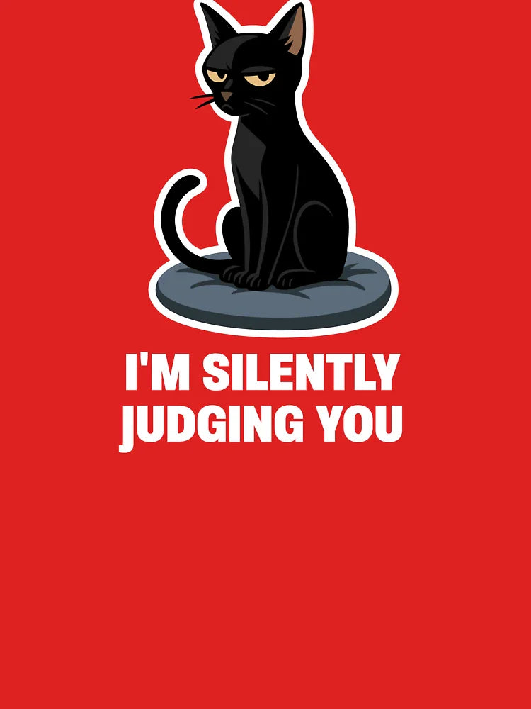 I’m Just Judging You – Sarcastic Black Cat Design Classic T-Shirt