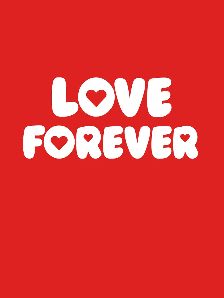 Love Forever Classic T-Shirt