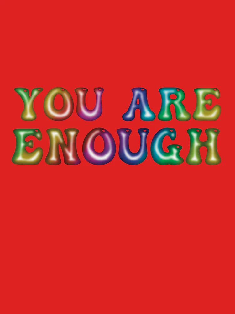 You are enough Classic T-Shirt