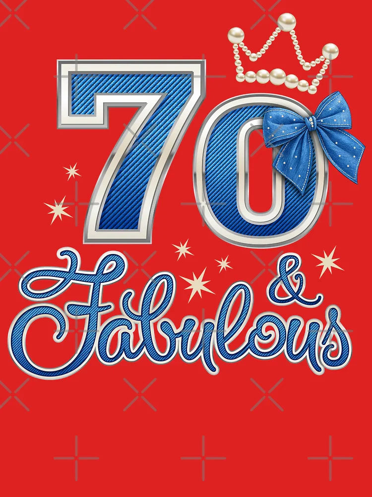 70th Birthday. 70 & Fabulous women’s Classic T-Shirt
