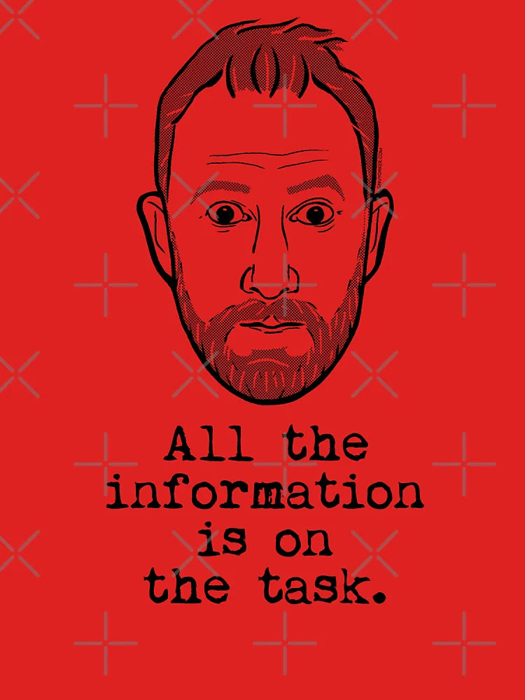 Taskmaster - Alex Horne - All the information is on the task Classic T-Shirt