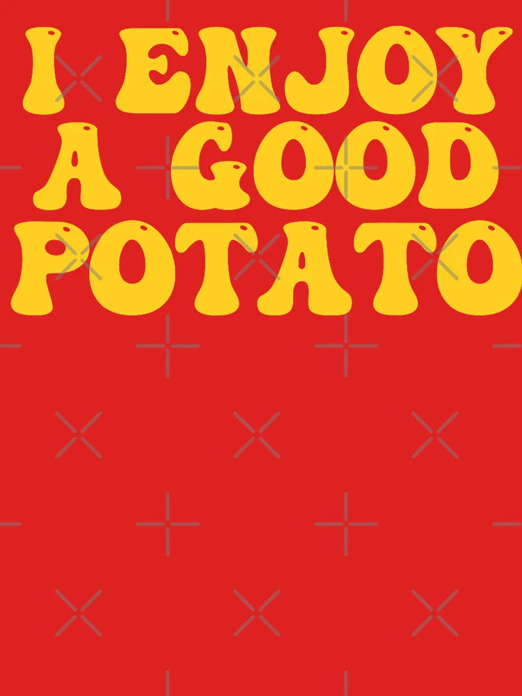I Enjoy A Good Potato Funny Classic T-Shirt