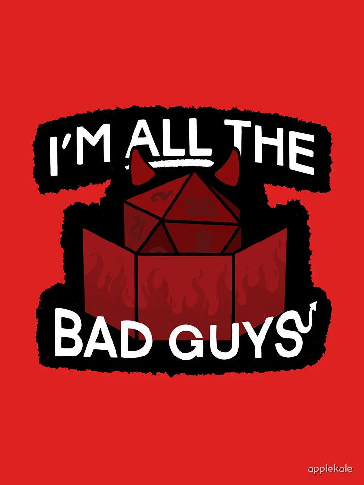 I'm All The Bad Guys Classic T-Shirt