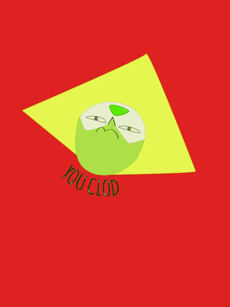 You Clod! Peridot - Steven Universe. Classic T-Shirt