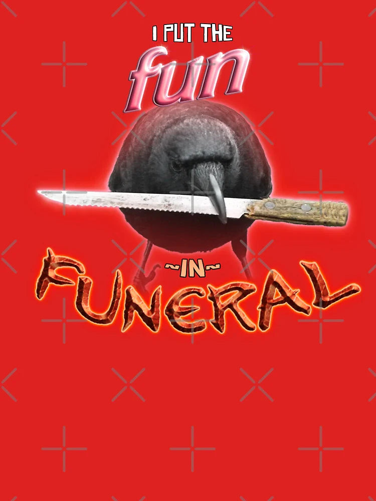 Crow with knife - I put the fun in funeral word art Classic T-Shirt