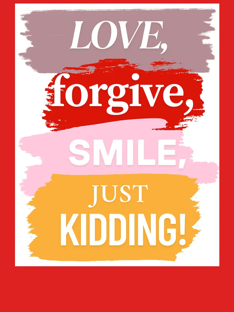 Love, Forgive, Smile Classic T-Shirt
