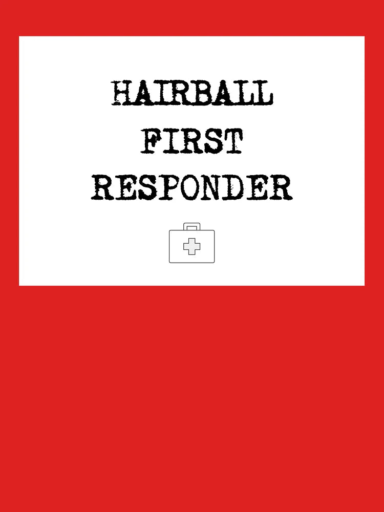 Hairball First Responder  Classic T-Shirt