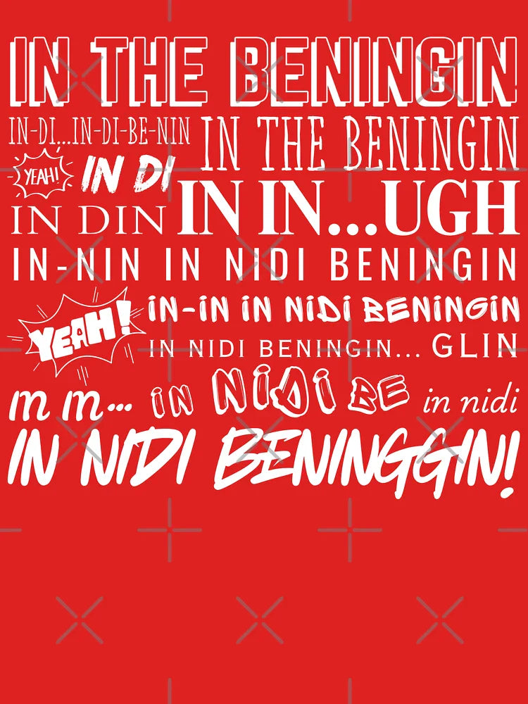 In The Beningin Meme Quote T-Shirt – Funny Viral Internet Moment Classic T-Shirt