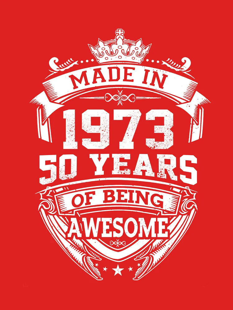 Made In 1973 50 Years Of Being Awesome Classic T-Shirt