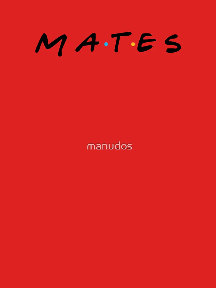 Mates Friends style Classic T-Shirt