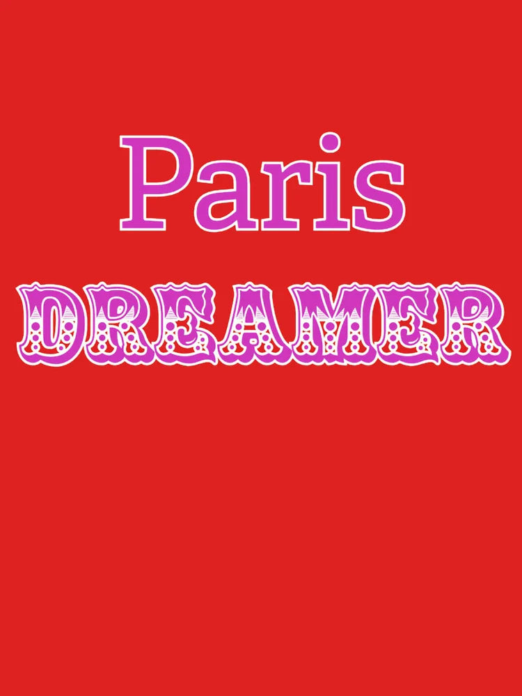 Paris Dreamer Text Art Design Classic T-Shirt