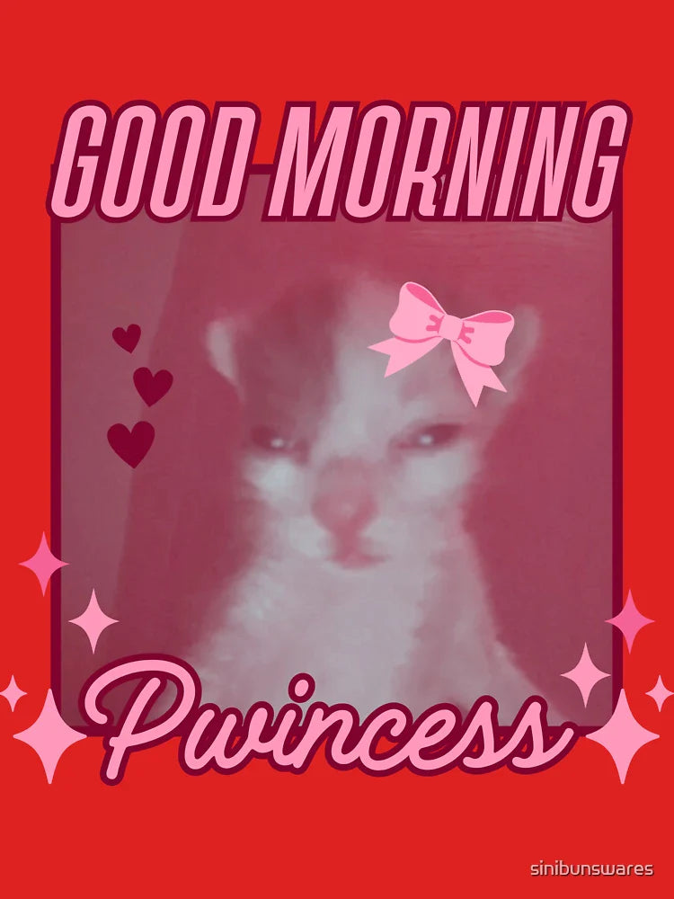 Good Morning Pwincess Classic T-Shirt