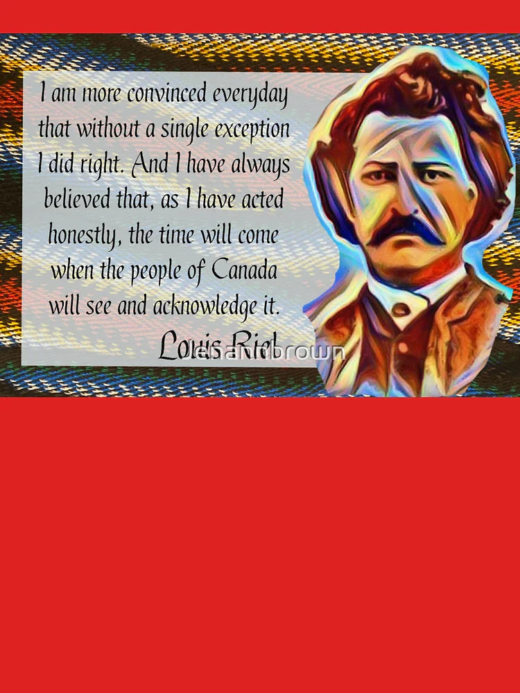 I did right - Louis Riel Classic T-Shirt