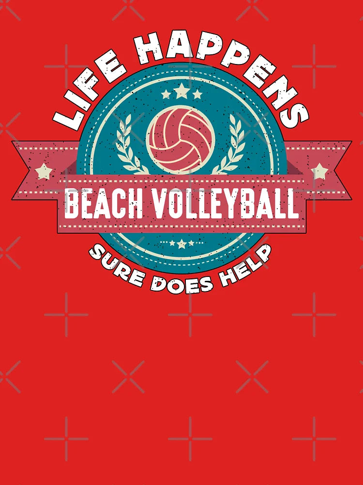 Beach Volleyball Life Happens Beach Volleyballer Classic T-Shirt