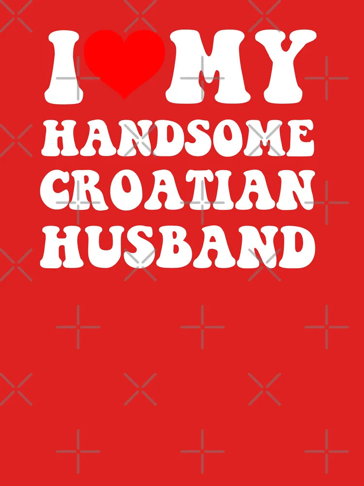 I Heart My Handsome Croatian Husband Classic T-Shirt