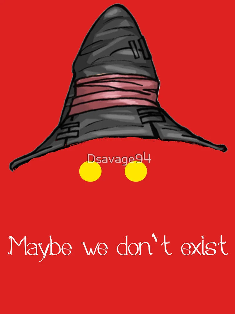 Maybe We Don't Exist - Final Fantasy IX (Vivi) Classic T-Shirt