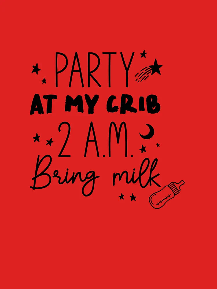 Party My Crib 2Am Bring Milk Fetch Milk Peasant Funny Minimalist Classic T-Shirt