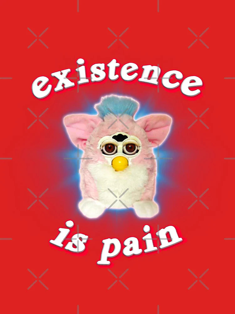 Furby Existence is Pain Classic T-Shirt