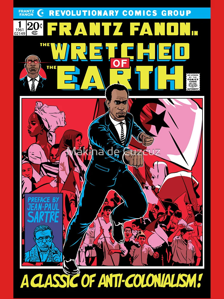 Frantz Fanon In The Wretched of The Earth Classic T-Shirt
