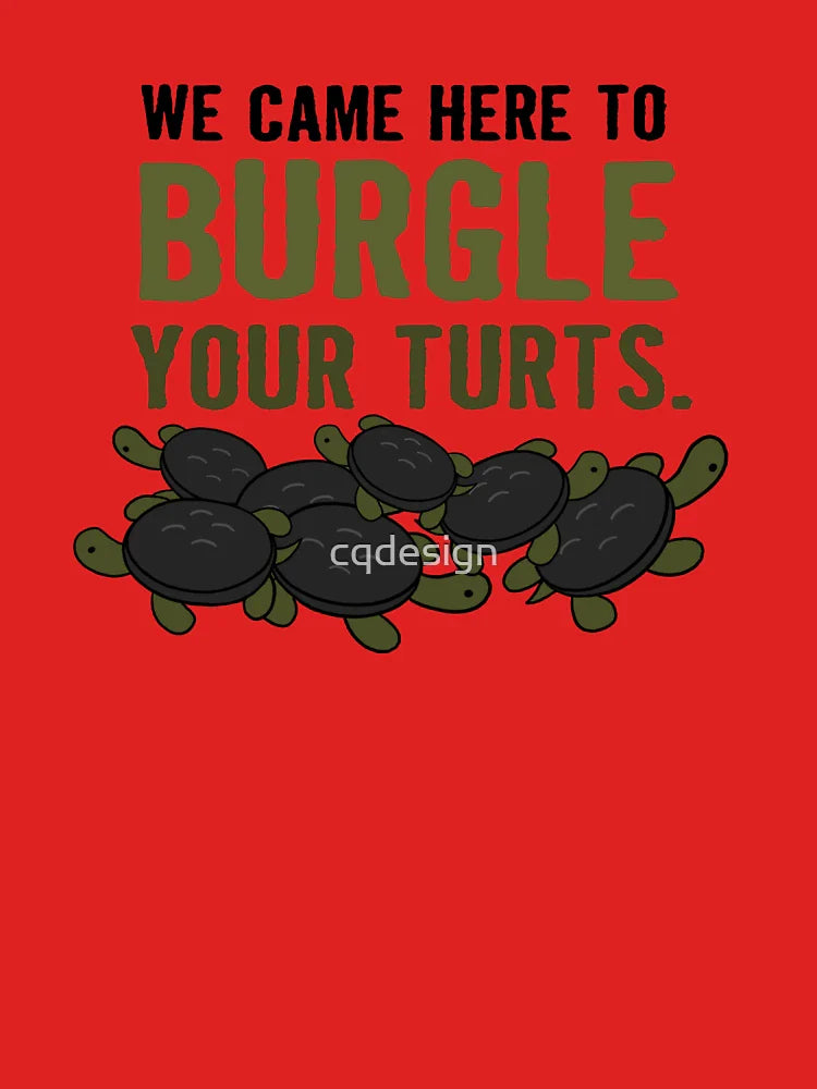 "Burgle Your Turts" - Over the Garden Wall turtles Classic T-Shirt