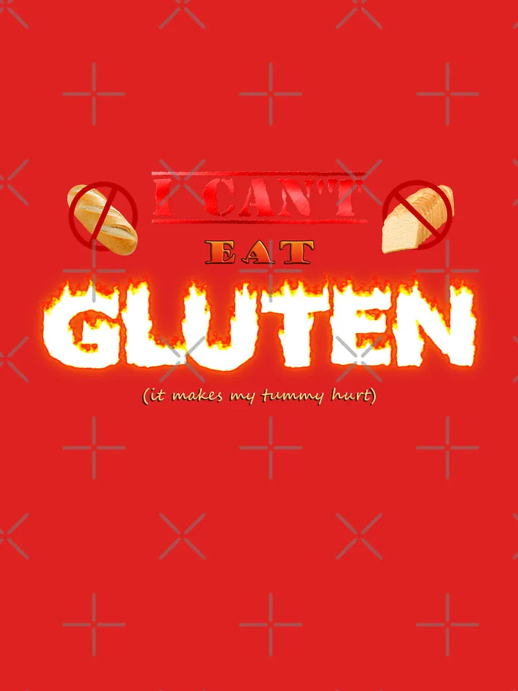 I can't eat gluten it makes my tummy hurt gluten intolerant celiac meme Classic T-Shirt