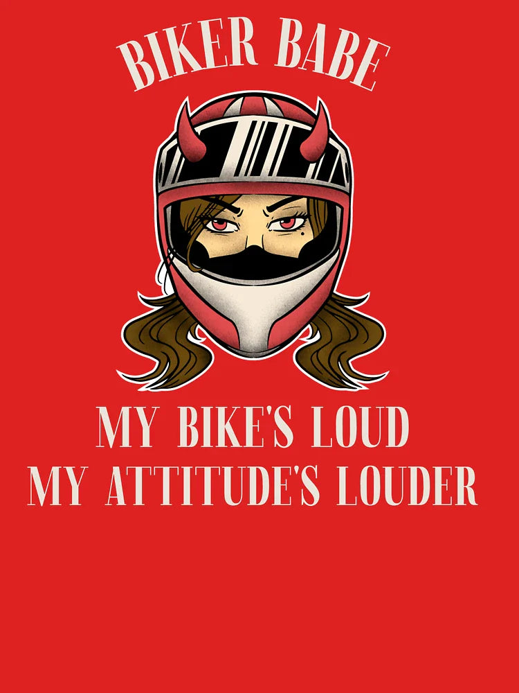 Biker Babe - My Bike's Loud, My Attitude’s Louder Classic T-Shirt