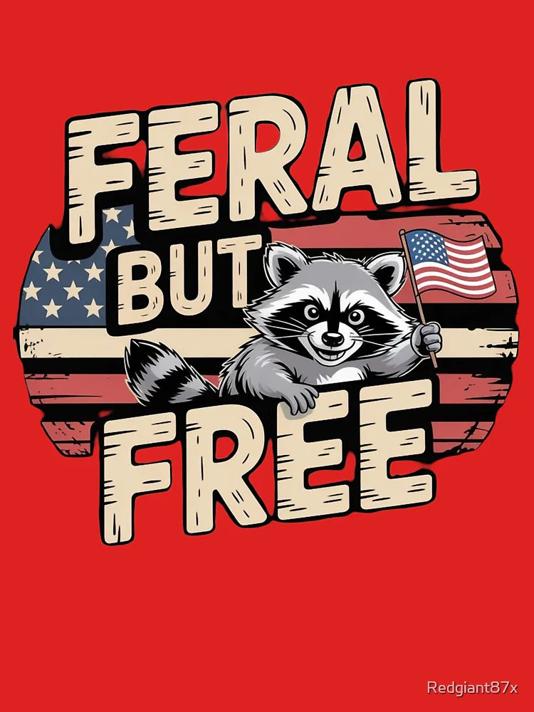 Feral But Free 4th Of July Classic T-Shirt