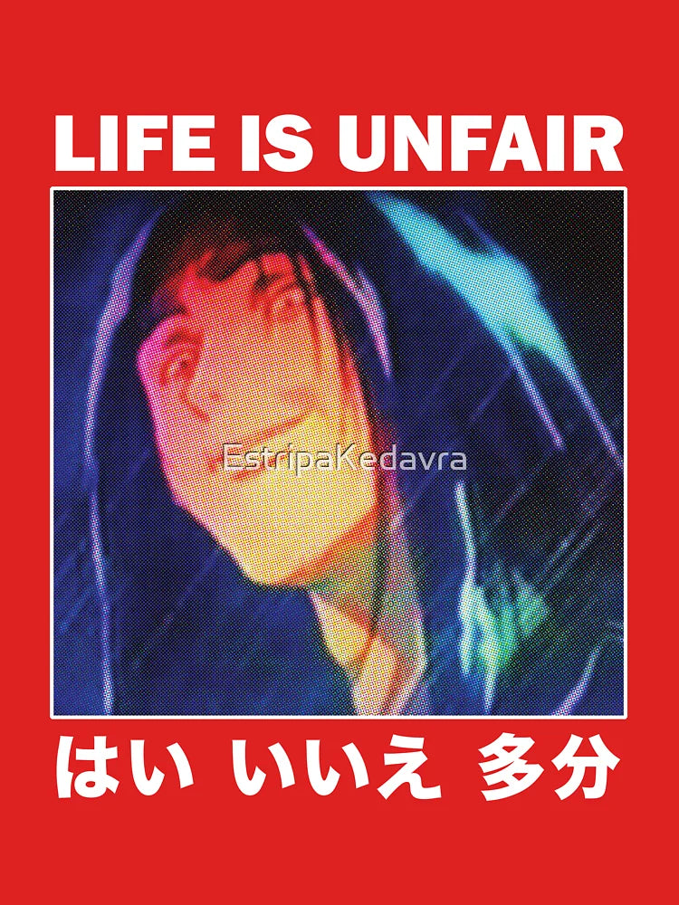 Life Is Unfair Classic T-Shirt