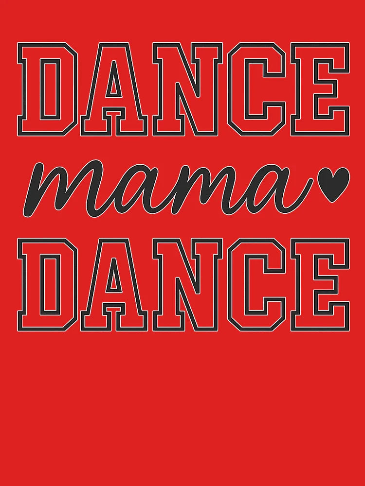 Dance Mama Varsity Script Heart Design Classic T-Shirt