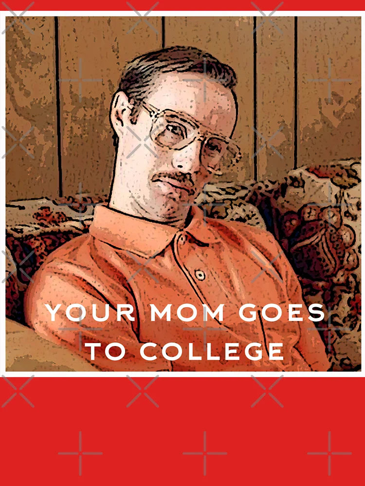 your mom goes to college Classic T-Shirt
