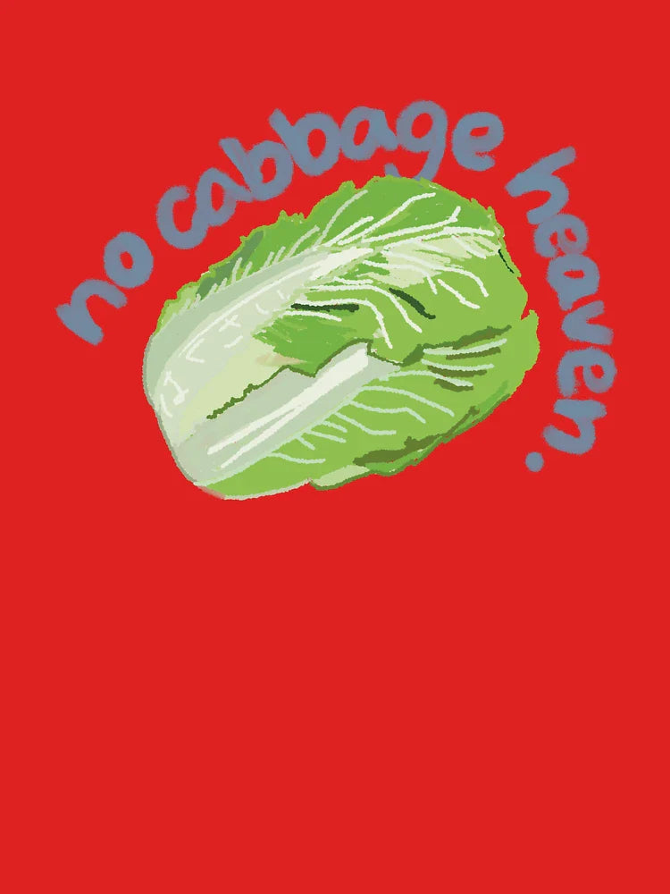 no cabbage heaven.  Classic T-Shirt
