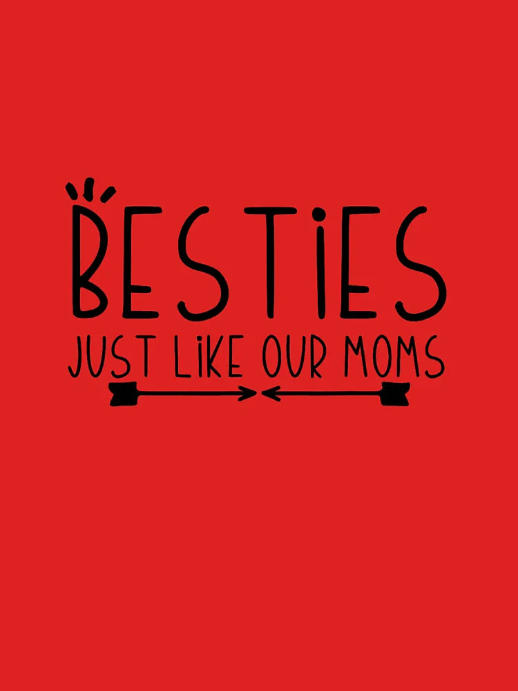 Besties Just Like Our Moms Cute Best Friends Matching Shower Classic T-Shirt