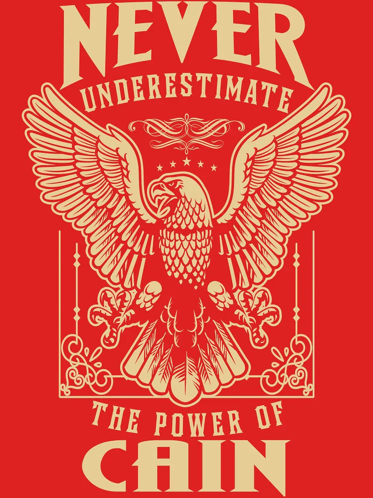 Cain Name - Never Underestimate The Power Of Cain Classic T-Shirt
