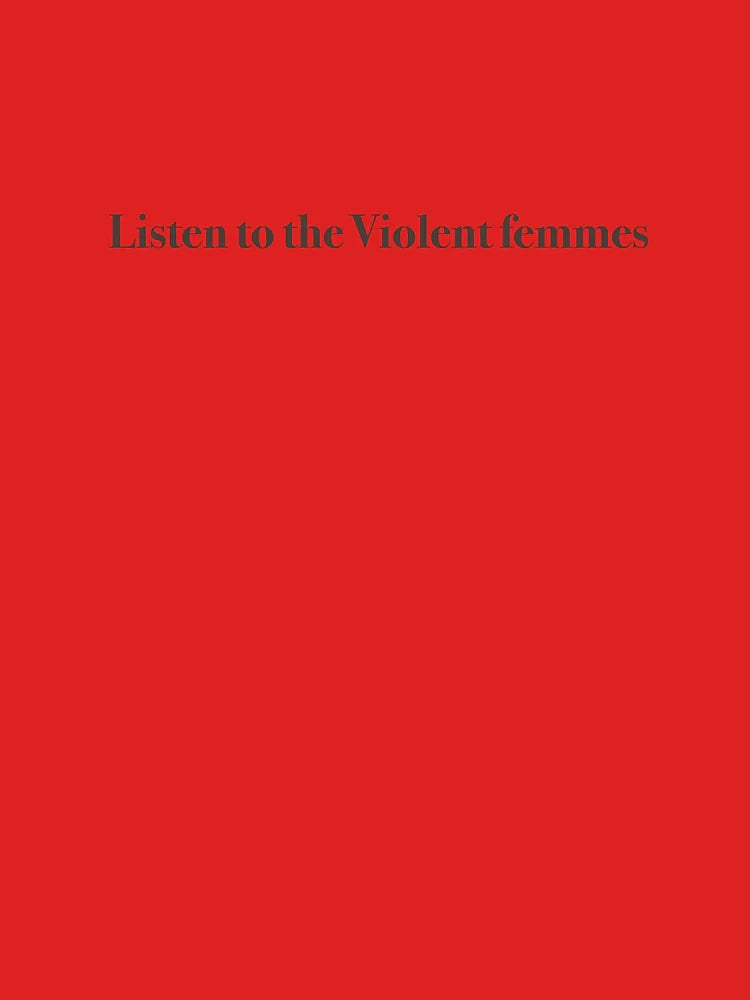 Listen to the Violent femmes Classic T-Shirt
