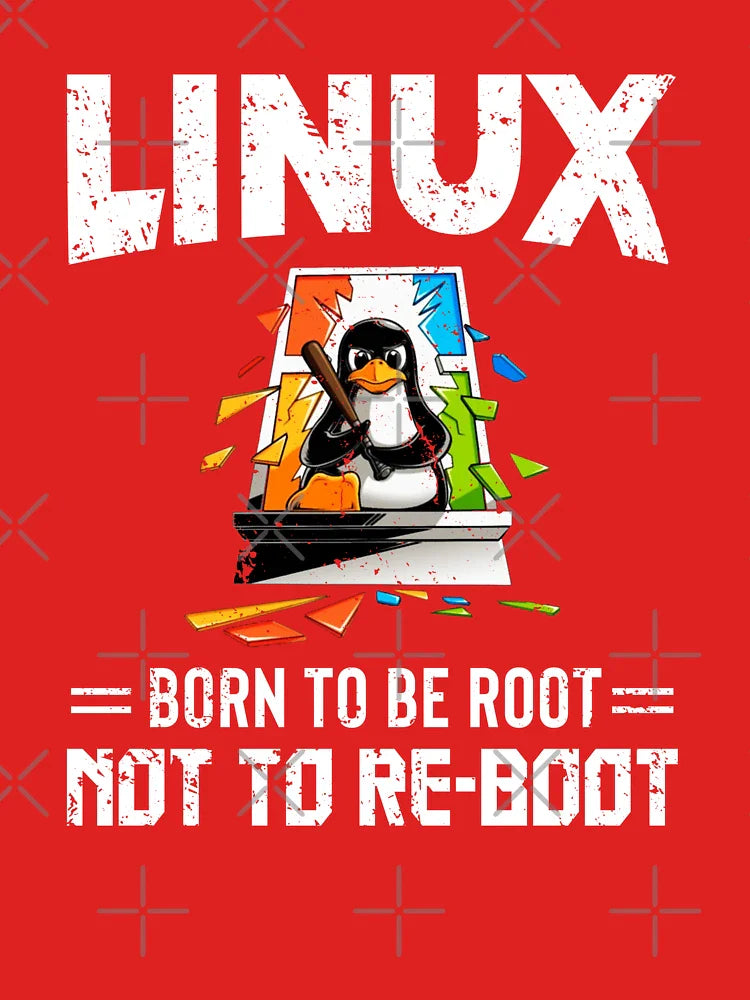 Linux - Born To Be Root, Not To Reboot Classic T-Shirt