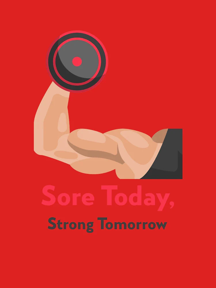 Sore Today, Strong Tomorrow	 Classic T-Shirt