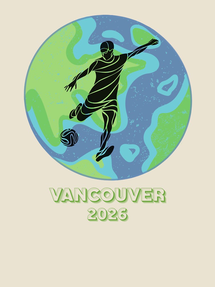 Vancouver 2026 soccer tee by XDivineTees