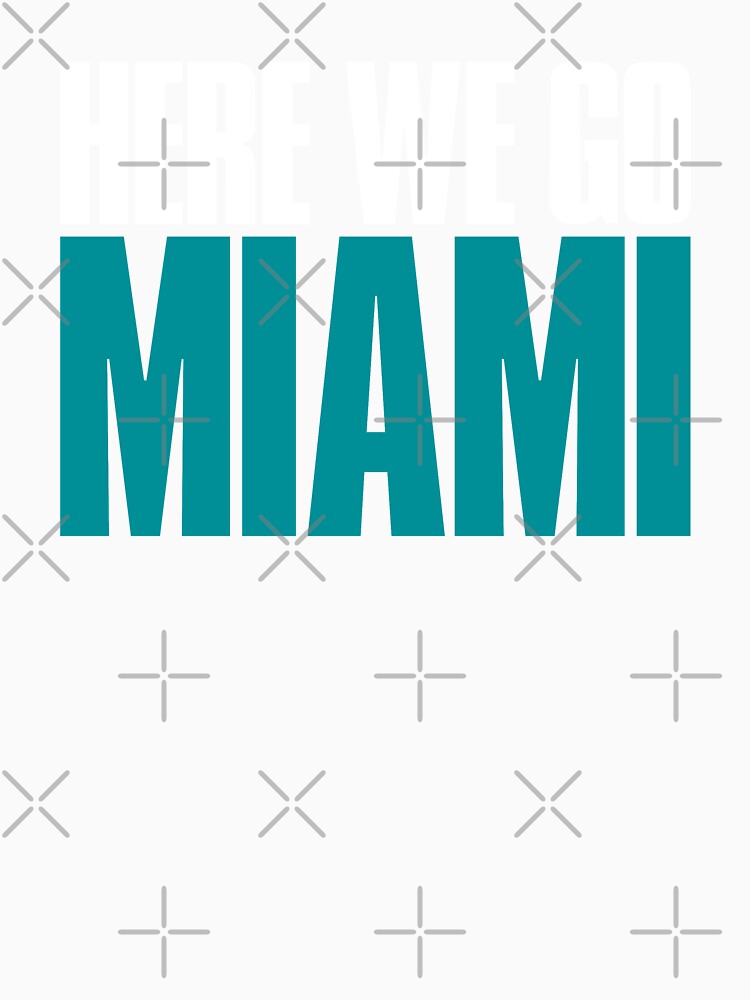Here we go Miami Fan by elhefe