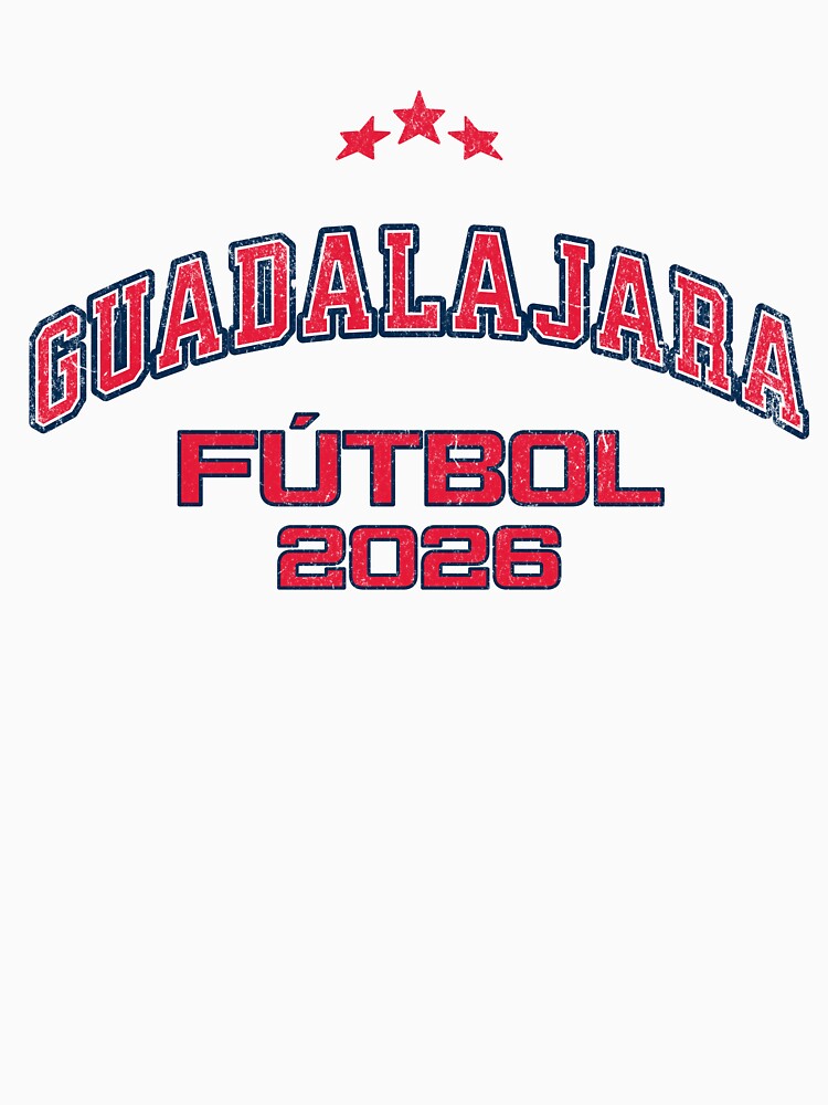 Guadalajara Fútbol 2026 - Vintage Soccer Fan Gear | Lateawear by Tee Nook