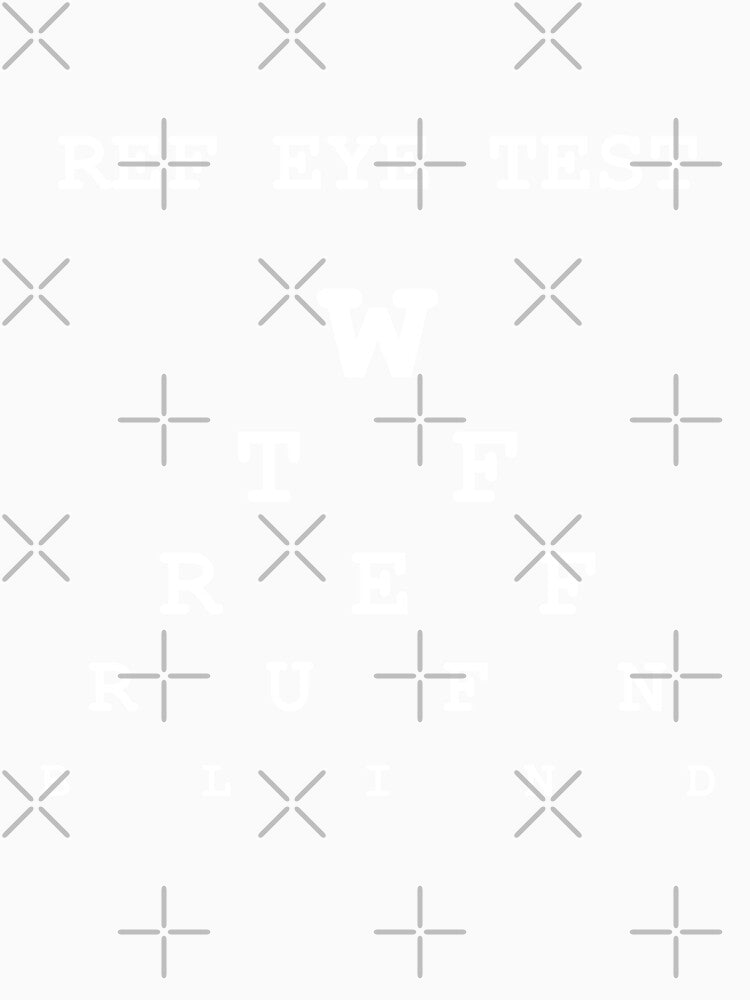 REF Eye Test by WTFREF