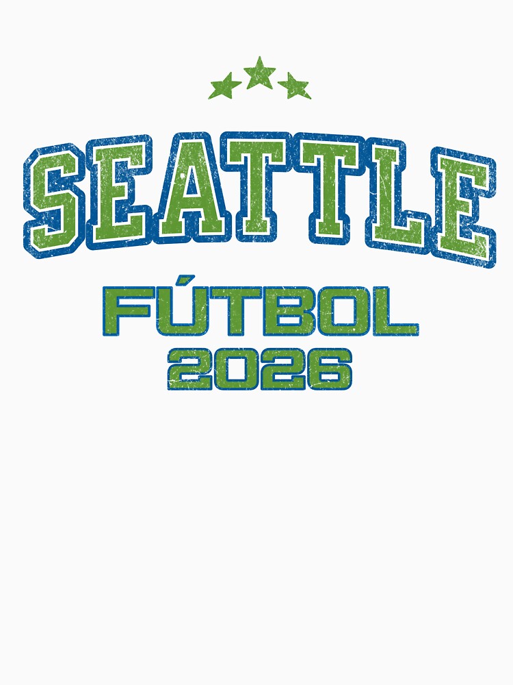 Seattle Fútbol 2026 - Vintage Soccer Fan Gear | Lateawear by Tee Nook