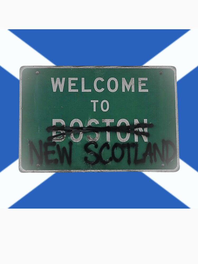 Boston Sign New Scotland Titan Takeover Soccer Scottish Flag by No Scotland No Party - Titan Takeover