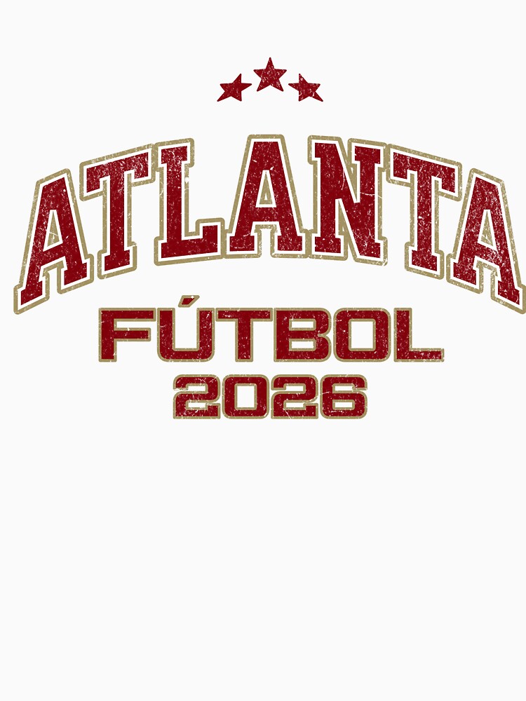 Atlanta Fútbol 2026 - Vintage Soccer Fan Gear | Lateawear by Tee Nook