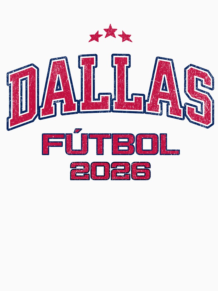 DallasFútbol 2026 - Vintage Soccer Fan Gear | Lateawear by Tee Nook