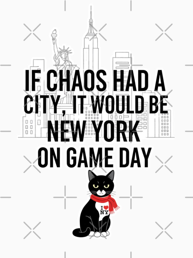 If Chaos Had a City — New York Game Day Quote by catastrocat