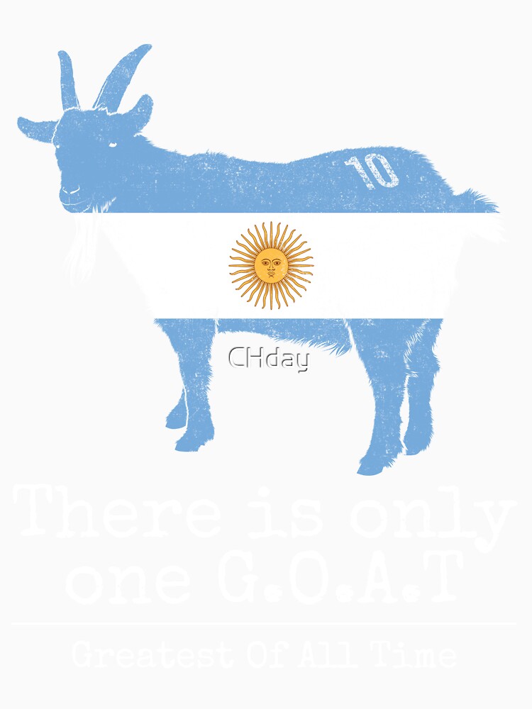 There is only one GOAT Greatest Of All Time Argentina Flag Vinatge by CHday