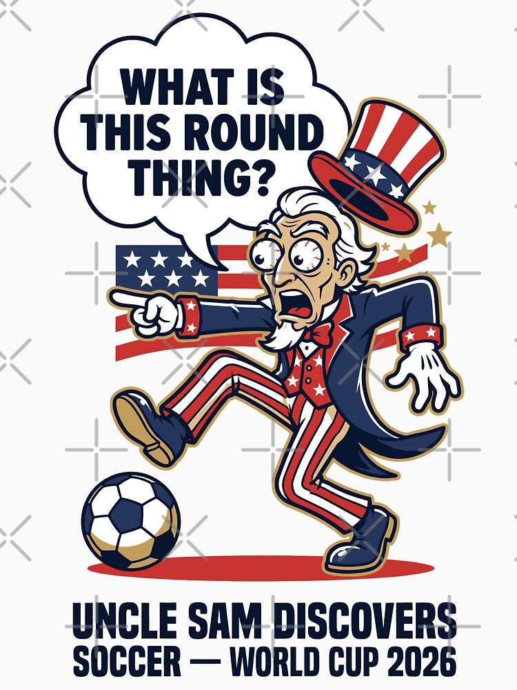 Uncle Sam Discovers Soccer — What Is This Round Thing V1 by 1RSN